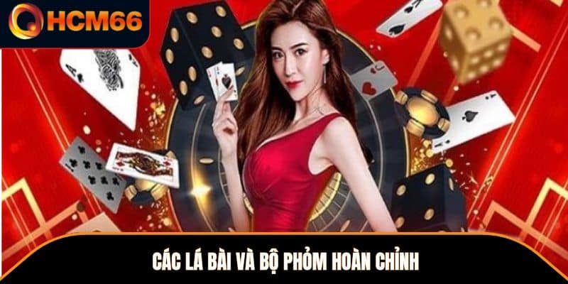 Các lá bài và bộ bài Phỏm hoàn chỉnh